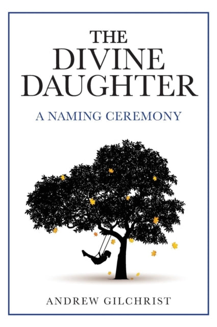 The Divine Daughter: A Naming Ceremony