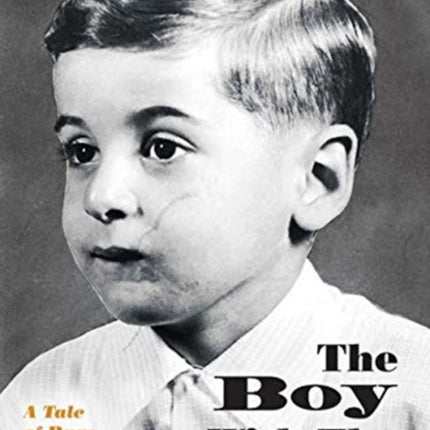 The Boy With The Scar: A Tale of Rags, Riches, Romance & Retail