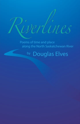 Riverlines: Poems of time and place along the