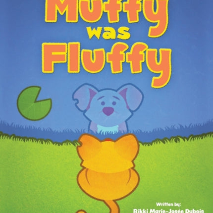 Muffy was Fluffy