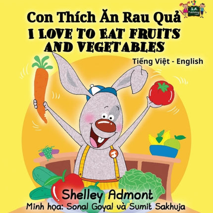 I Love to Eat Fruits and Vegetables: Vietnamese