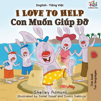 I Love to Help: English Vietnamese Bilingual