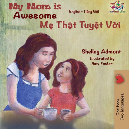 My Mom is Awesome: English Vietnamese