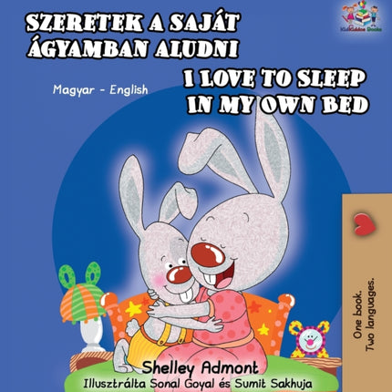 I Love to Sleep in My Own Bed (Hungarian English