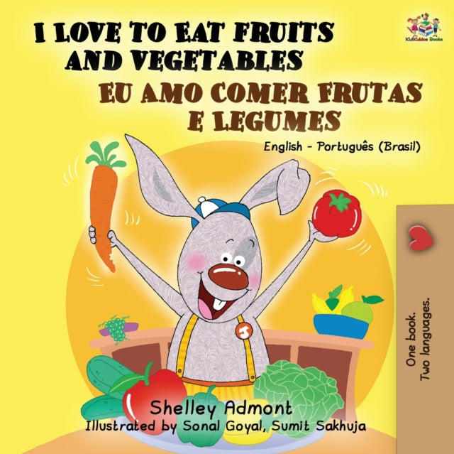 I Love to Eat Fruits and Vegetables (English