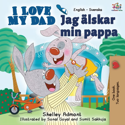 I Love My Dad (English Swedish Bilingual Book)
