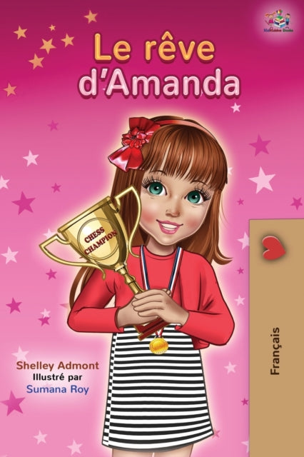 Le rêve d'Amanda: Amanda's Dream - French edition