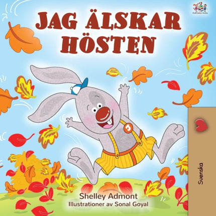 I Love Autumn (Swedish Edition)