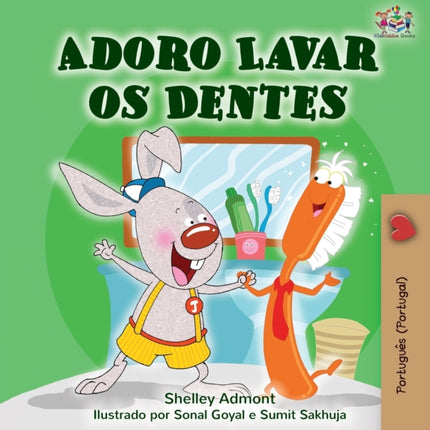 I Love to Brush My Teeth (Portuguese Edition -