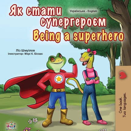 Being a Superhero (Ukrainian English Bilingual