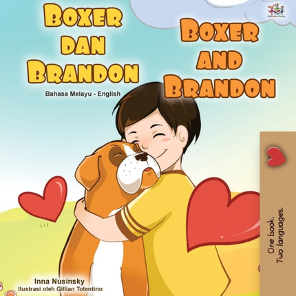 Boxer and Brandon (Malay English Bilingual Book