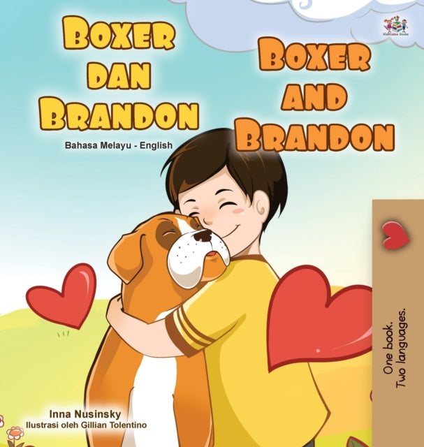 Boxer and Brandon (Malay English Bilingual Book