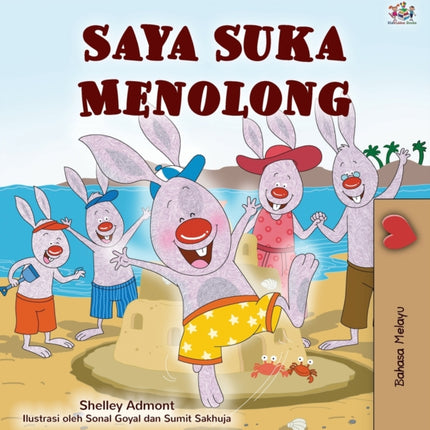 I Love to Help (Malay Children's Book)