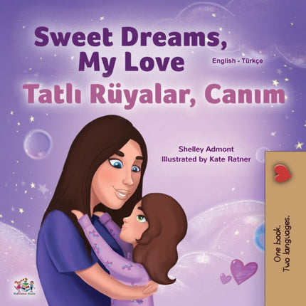 Sweet Dreams, My Love (English Turkish Bilingual