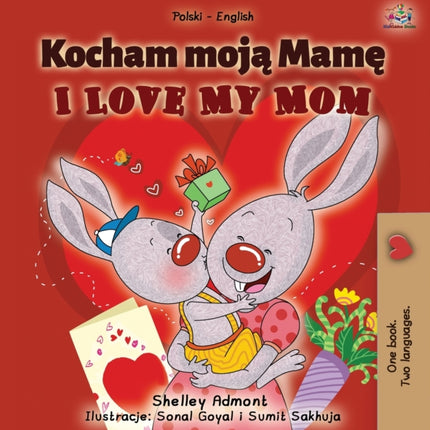 I Love My Mom (Polish English Bilingual Book for