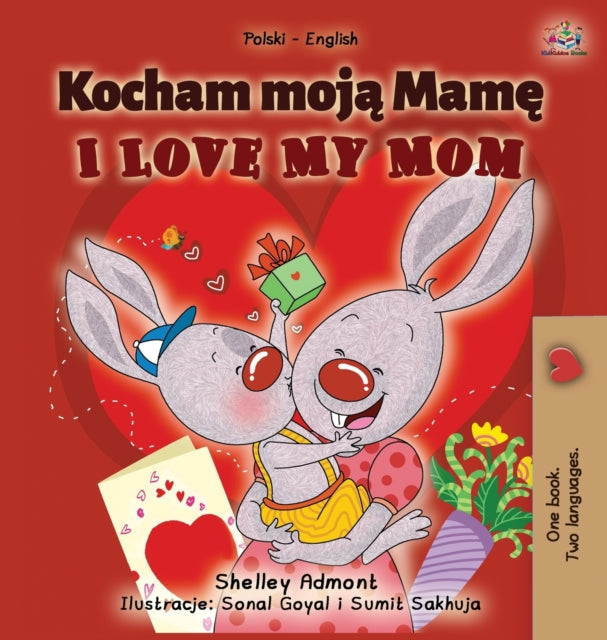 I Love My Mom (Polish English Bilingual Book for