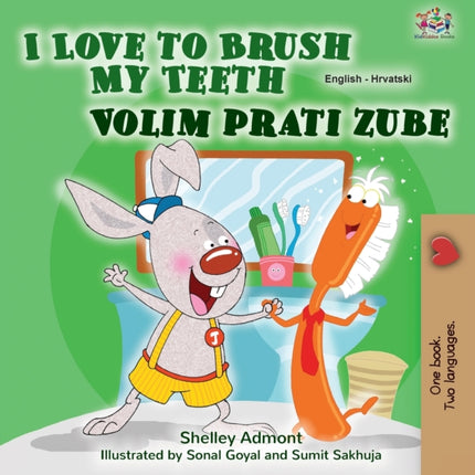 I Love to Brush My Teeth (English Croatian