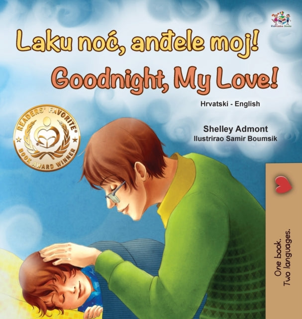 Goodnight, My Love! (Croatian English Bilingual