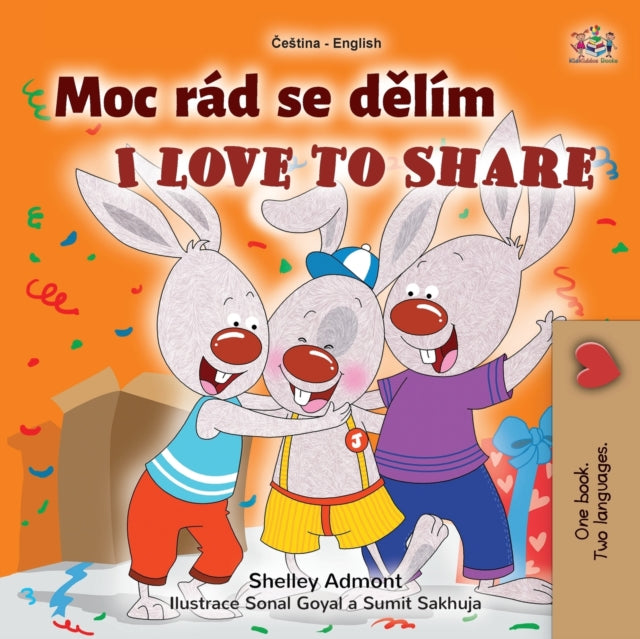I Love to Share (Czech English Bilingual Book for