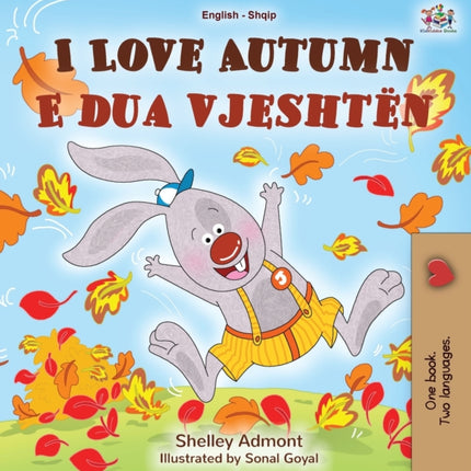 I Love Autumn (English Albanian Bilingual Book