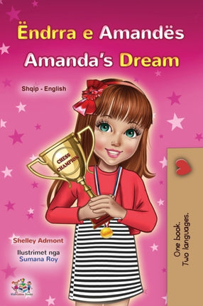 Amanda's Dream (Albanian English Bilingual Book