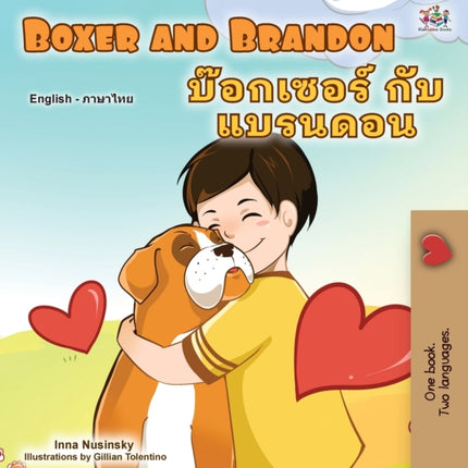 Boxer and Brandon (English Thai Bilingual Book for Kids)