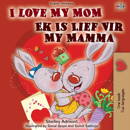 I Love My Mom (English Afrikaans Bilingual Book