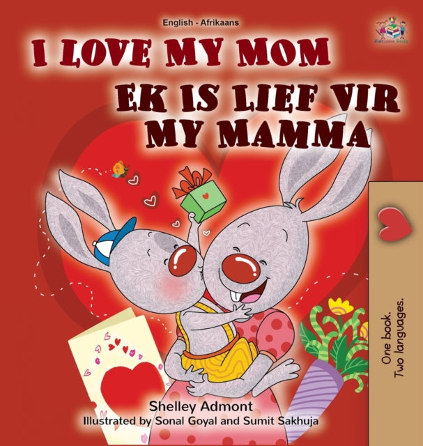 I Love My Mom (English Afrikaans Bilingual Book