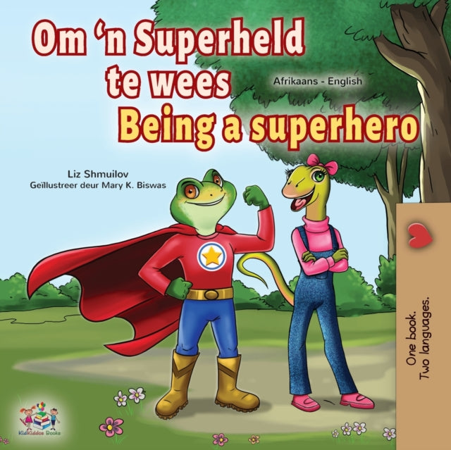 Being a Superhero (Afrikaans English Bilingual