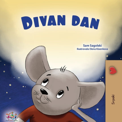 A Wonderful Day (Serbian Children's Book - Latin Alphabet)