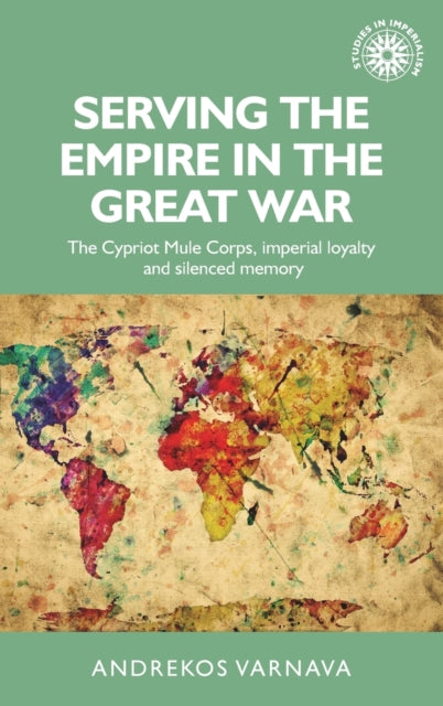 Serving the Empire in the Great War: The Cypriot