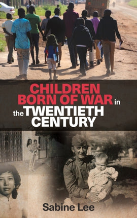 Children Born of War in the Twentieth Century