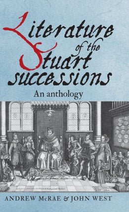 Literature of the Stuart Successions: An