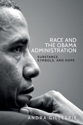 Race and the Obama Administration: Substance,