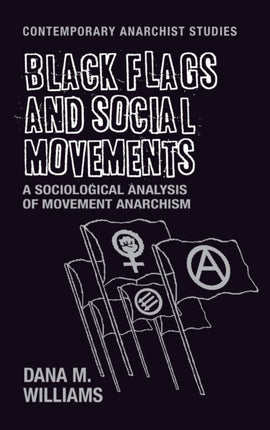 Black Flags and Social Movements: A Sociological