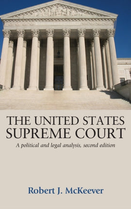 The United States Supreme Court: A Political and