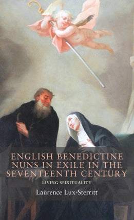 English Benedictine Nuns in Exile in the