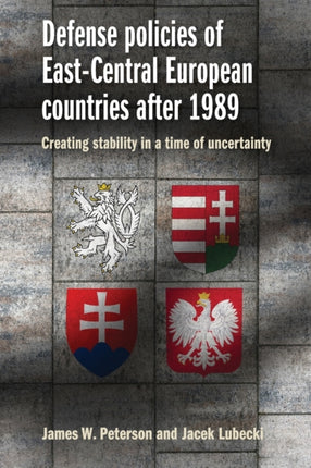 Defense Policies of East-Central European