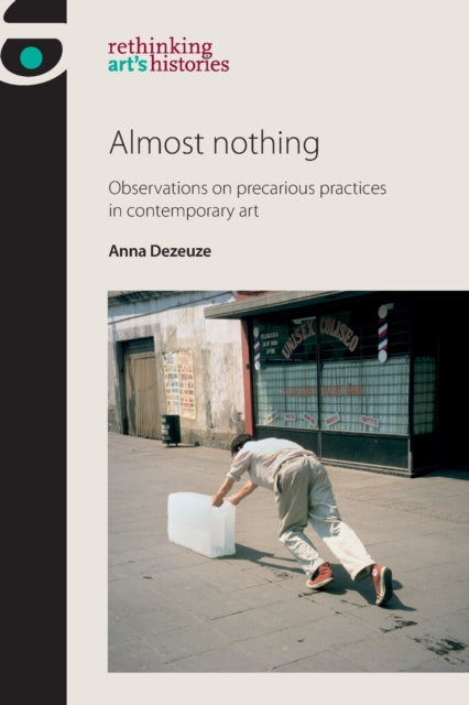 Almost Nothing: Observations on Precarious