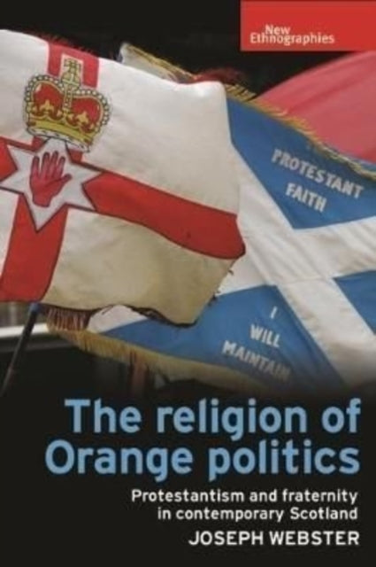 The Religion of Orange Politics: Protestantism