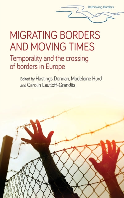 Migrating Borders and Moving Times: Temporality