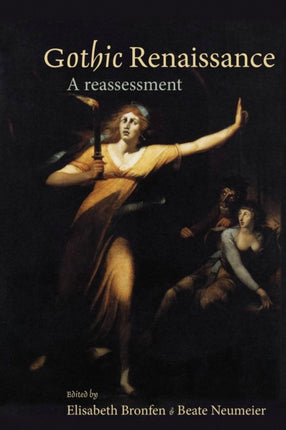 Gothic Renaissance: A Reassessment