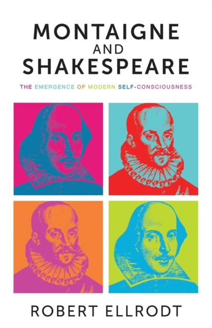 Montaigne and Shakespeare: The Emergence of