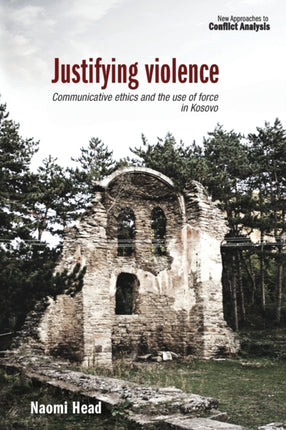 Justifying Violence: Communicative Ethics and the