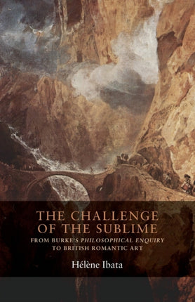 The Challenge of the Sublime: From Burke’s