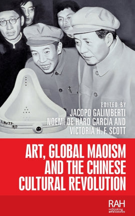 Art, Global Maoism and the Chinese Cultural