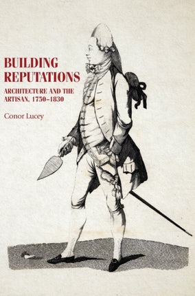Building Reputations: Architecture and the
