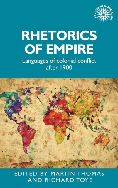 Rhetorics of Empire: Languages of Colonial