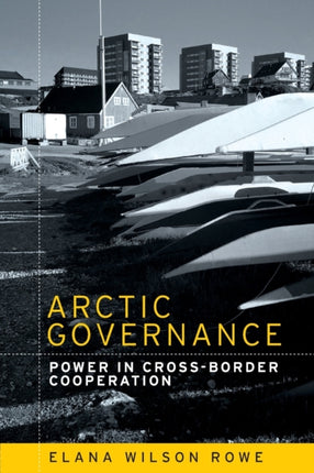 Arctic Governance: Power in Cross-Border