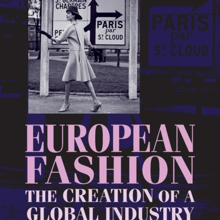 European Fashion: The Creation of a Global